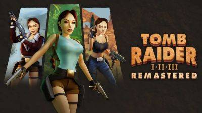 Tom Ivan - Crystal Dynamics - New - Tomb Raider I-III Remastered’s new features have been detailed - videogameschronicle.com