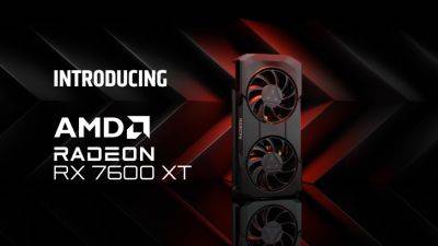 AMD Radeon RX 7600 XT Now Available at $329: Faster-Clocked Navi 33 GPU With 16 GB Memory