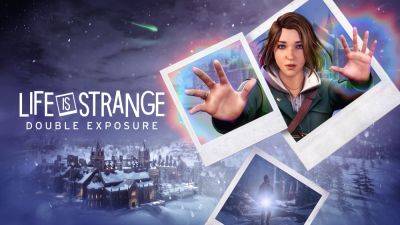 Life is Strange: Double Exposure Preview – A Max Between Worlds