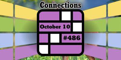 Today's Connections Hints & Answers For October 10, 2024 (Puzzle #486)