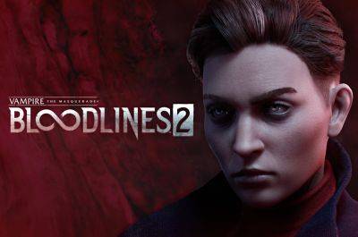 Bloodlines 2 Tentatively Slated for First Half of 2025, But Paradox Intends to License Out a Potential Sequel