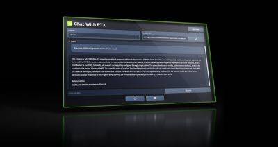 Hassan Mujtaba - Is A - NVIDIA’s “Chat With RTX” Is A Localized AI Chatbot For Windows PCs Powered By TensorRT-LLM & Available For Free Across All RTX 30 & 40 GPUs - wccftech.com