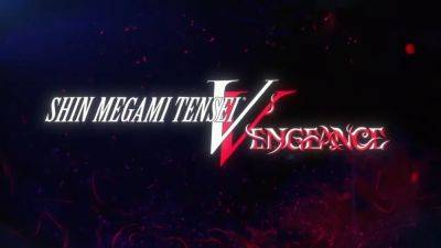 Francesco De Meo - Nintendo - Shin Megami Tensei V: Vengeance Launches on PC and Consoles on June 21st - wccftech.com - Launches