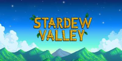 Aernout van de Velde - Stardew Valley Sales Have Surpassed 30 Million Units Worldwide; Free 1.6 Update Releasing for PC on March 19 - wccftech.com