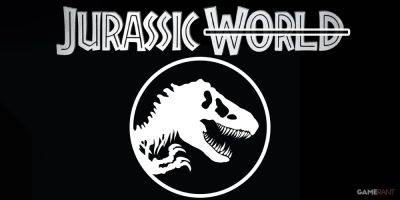 Jurassic World 4 Title Possibly Revealed By A New Rumor