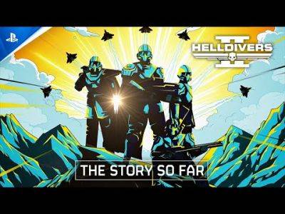 Helldivers 2 Recaps the Story So Far, Pre-Load Now Live