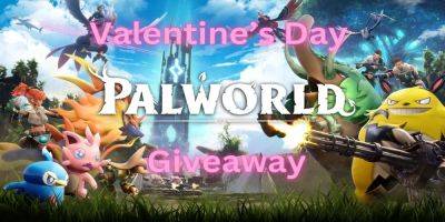 Sorin Petcu - Palworld Valentine's Day Contest Gives You Chance to Win $100 in Steam Cash - gamerant.com