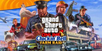 Grand Theft Auto Online Update Adding New Cluckin' Bell Heist