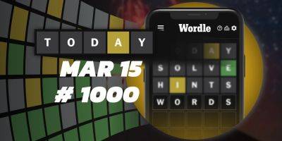 Today's Wordle Hints & Answer - March 15, 2024 (Puzzle #1000)