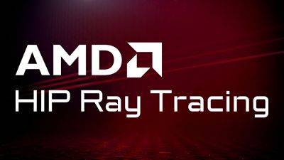 AMD Makes HIP Ray Tracing Libraries Open-Source, Allowing Easier Integration Into Games & Apps