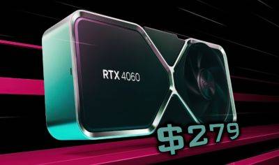 Muhammad Zuhair - Ada Lovelace - NVIDIA’s GeForce RTX 4060 Price Drops To $279, Getting Close To That “Sweet Perf/$” Spot - wccftech.com - Usa