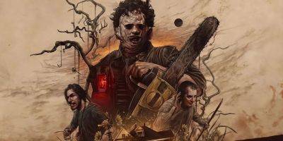 Gabriel Machado Pureza - Latest Texas Chain Saw Massacre Update is Causing Some Issues - gamerant.com - state Texas - state Virginia