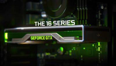 NVIDIA Ends GeForce GTX 16 GPU Production As The Era of GTX Series Comes To A Close