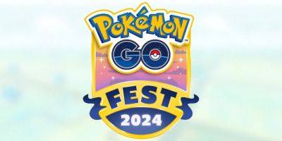 Pokemon GO Fest 2024 Dates, Locations, and More Details Revealed