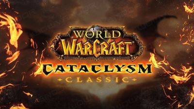 WoW Classic Cataclysm Beta Is Now Underway; Players Can Still Sign Up