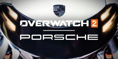 Murillo Zerbinatto - Overwatch 2 Reveals Crossover with Porsche - gamerant.com - Reveals