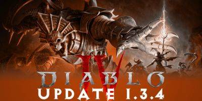 Dominik Bo - Diablo 4 Update 1.3.4 Patch Notes Revealed - gamerant.com - Diablo