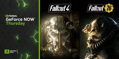 Alessio Palumbo - Fallout 4 and Fallout 76 Have Been Added to GeForce NOW - wccftech.com - state New Jersey