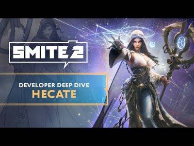 Casey Bell - Smite 2 Deep Dive Video Reveals First New God, Hecate - mmorpg.com - Reveals