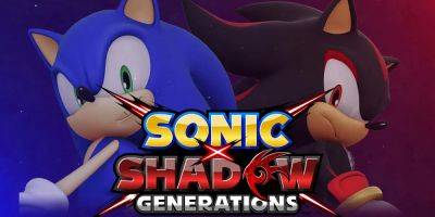 Dominik Bo - Sonic X Shadow Generations Gets Promising Update - gamerant.com - Japan - South Korea