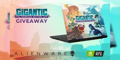 Gigantic: Rampage Edition Alienware Laptop Giveaway