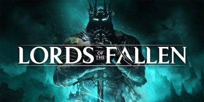 Jos - Lords of the Fallen Final Free Update Adds a Roguelite Mode - gamerant.com