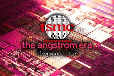 TSMC Ready For The Angstrom-14 Era, Initiates Development On Cutting-Edge 1.4nm Process