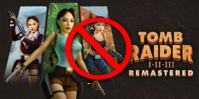 Tomb Raider Remastered Update Will Restore Removed Content