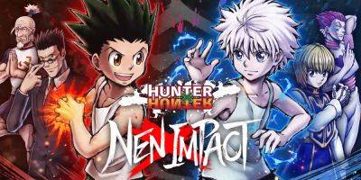 Trumann Tu - Hunter X Hunter: Nen X Impact Reveals Two More Playable Characters - gamerant.com - Japan