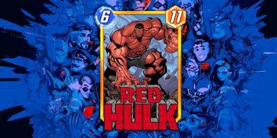 Hannah Hart - Marvel SNAP: Red Hulk Deck Build (Tips, Cards, & Strategies) - screenrant.com