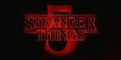 Rumor: Stranger Things Season 5 Episode Title Means Death For Another Major Character