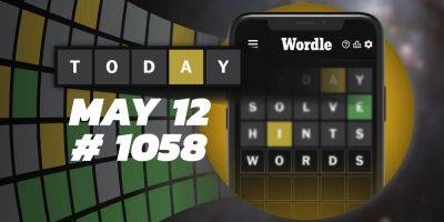 Today's Wordle Hints & Answer - May 12, 2024 (Puzzle #1058) - screenrant.com