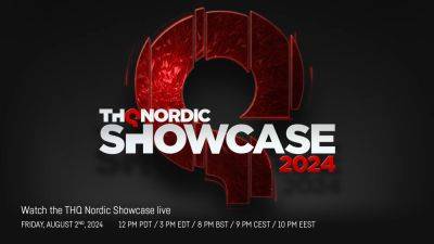 Tom Ivan - THQ Nordic’s fourth annual digital showcase is coming in August - videogameschronicle.com