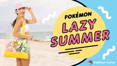 Jordan Middler - Ken Sugimori - Junichi Masuda - Satoshi Tajiri - Pokémon Lazy Summer merch collection designed by veteran artist announced - videogameschronicle.com - Canada