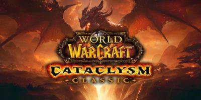 WoW: Cataclysm Classic Devs On What's New & Old - screenrant.com - county Stone