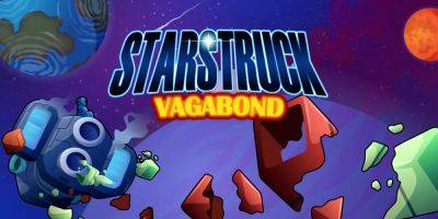 Starstruck Vagabond Review: A Perfect Crossover - screenrant.com