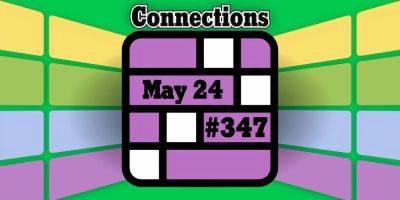 Today's Connections Hints & Answers For May 24, 2024 (Puzzle #347) - screenrant.com - New York