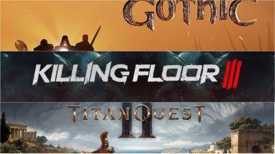 Alessio Palumbo - Gothic Remake, Killing Floor 3 and Titan Quest II to Launch by March 2025 Alongside Three Unannounced Games - wccftech.com - city Prague