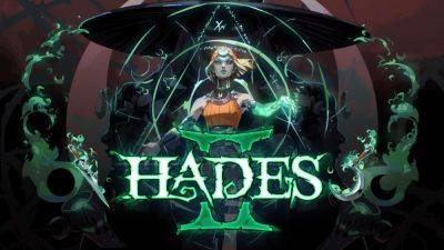 Will Shanklin - Greg Kasavin - Hades Ii II (Ii) - Hades II is now available in early access on PC - engadget.com - Greece - county Early