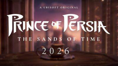 Prince of Persia The Sands of Time Remake Releases in 2026