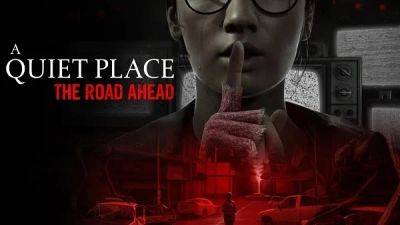 Tom Ivan - Matthew Karch - Saber Interactive reveals A Quiet Place: The Road Ahead - videogameschronicle.com - Italy