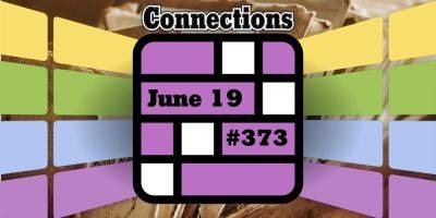 Today's Connections Hints & Answers For June 19, 2024 (Puzzle #373) - screenrant.com