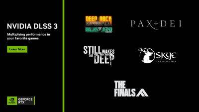 NVIDIA DLSS 3 Is Featured in Still Wakes the Deep, Pax Dei, Deep Rock Galactic, and Skye: The Misty Isle