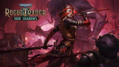 Alessio Palumbo - Warhammer 40K: Rogue Trader Void Shadows Q&A – DLC Will Be Integrated in Main Story; Launch Had Way Too Many Bugs - wccftech.com - Poland