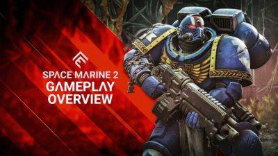 Warhammer 40K Space Marine 2 Gets 6-Minute Gameplay Overview