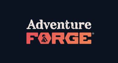 Adventure Forge Hands-On Preview – The Power of Creation