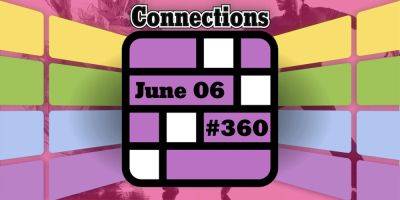 Today's Connections Hints & Answers For June 6, 2024 (Puzzle #360) - screenrant.com - New York