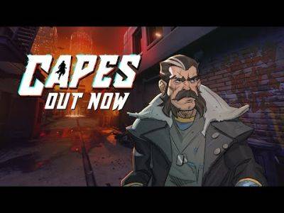 Casey Bell - Ken Levine - Superhero Tactics Game Capes is Out Now - mmorpg.com