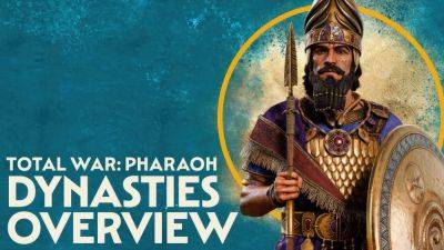 Total War: Pharaoh – Dynasties Is an Expansion-Sized Game (Free for Owners of the Original) Out on July 25