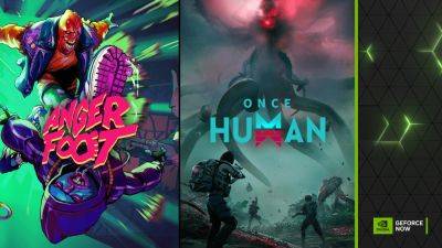 Alessio Palumbo - GeForce NOW Adds Once Human, Anger Foot, and Cricket 24 - wccftech.com - Australia